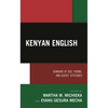 Kenyan English: Domains of Use, Forms, and Users' Attitudes - Hardcover