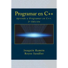 Programar en C++: Aprende a Programar en C++. 2a Edición - Paperback