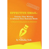Effective Email: Concise, Clear Writing to Advance Your Business Needs - Paperback