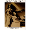 Becoming: The Photographs of Clementina, Viscountess Hawarden - Paperback