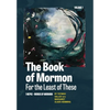 The Book of Mormon for the Least of These - Hardcover