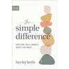 The Simple Difference: How Every Small Kindness Makes a Big Impact - Paperback