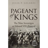 Pageant of Kings: The Nine Sovereigns at Edward VII's Funeral - Paperback