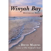 Winyah Bay - Paperback
