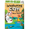 Interrupting Cow Meets the Wise Quacker: Ready-To-Read Level 2 - Hardcover