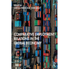 Comparative Employment Relations in the Global Economy - Paperback
