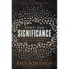 Born for Significance: Master the Purpose, Process, and Peril of Promotion - Hardcover