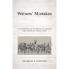 Writers' Mistakes: A Handbook of Common Blunders and Ways to Mend Them - Paperback