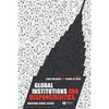 Global Institutions and Responsibilities: Achieving Global Justice - Paperback