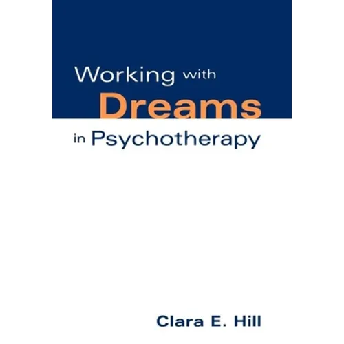 Working with Dreams in Psychotherapy - Hardcover