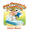 Our Preemie Adventure - Hardcover