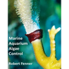 Marine Aquarium Algae Control - Paperback