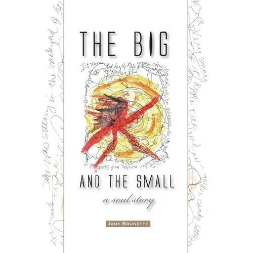 The Big and the Small: A Soul Story - Paperback