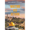 Waiting His Return - Paperback