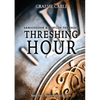 Threshing Hour: Armageddon & Babylon the Great - Paperback