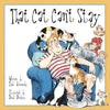 That Cat Can't Stay - Hardcover