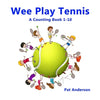 WEE PLAY TENNIS A Counting Book 1-10 - Paperback