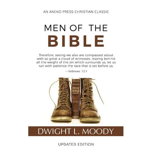 Men of the Bible (Annotated, Updated) - Paperback