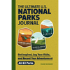 The Ultimate U.S. National Parks Journal: Get Inspired, Log Your Visits, and Record Your Adventures at All 63 Parks - Hardcover