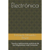 Electrónica: Teoría y Aplicaciones prácticas de los Dispositivos más Comunes - Paperback