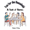 Fun for the Household: A Book of Games - Paperback