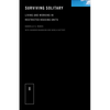 Surviving Solitary: Living and Working in Restricted Housing Units - Hardcover