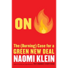 On Fire: The (Burning) Case for a Green New Deal - Hardcover