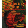 Gathering the Sun: An Alphabet in Spanish and English: Bilingual Spanish-English - Paperback