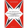 The Origins of Totalitarianism: With a New Introduction by Anne Applebaum - Paperback