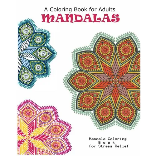 Mandala: Adult Coloring Book: Mandala: Coloring For Relax - Paperback