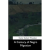 A Century of Negro Migration - Paperback