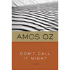 Don't Call It Night - Paperback