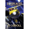 Displaced: Both Feet in the Game: Both Feet in the Game - Hardcover