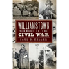 Williamstown, Vermont, in the Civil War - Hardcover
