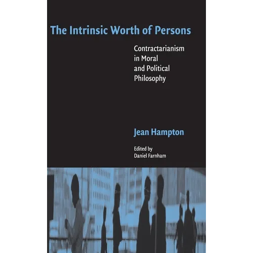 The Intrinsic Worth of Persons - Hardcover