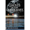 Ghosts of the Queen Mary - Hardcover
