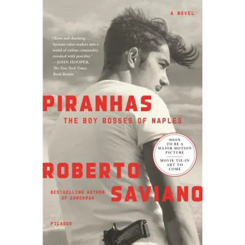 Piranhas: The Boy Bosses of Naples: A Novel - Paperback