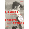 Piranhas: The Boy Bosses of Naples: A Novel - Paperback