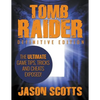 Tomb Raider: Definitive Edition - The Ultimate Game Tips, Tricks and Cheats Exposed! - Paperback