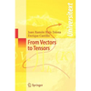 From Vectors to Tensors - Paperback
