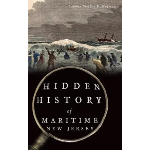 Hidden History of Maritime New Jersey - Hardcover