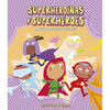 Superheroínas Y Superhéroes. Manual de Instrucciones - Hardcover