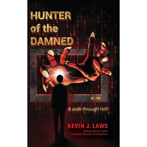 Hunter of the Damned: A walk through Hell - Hardcover