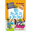 My Weirder-Est School #7: Ms. Jo-Jo Is a Yo-Yo! - Paperback