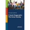 A Study Guide for F.Scott Fitzgerald's The Great Gatsby - Paperback