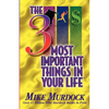 The 3 Most Important Things In Your Life - Paperback