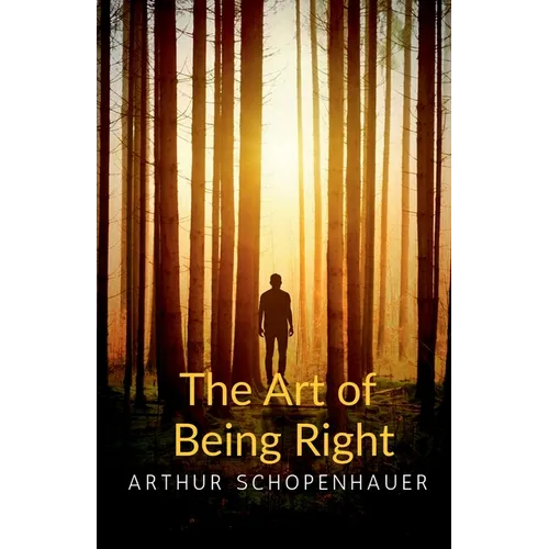 The Art of Being Right - Paperback