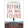 Before She Was Found - Paperback