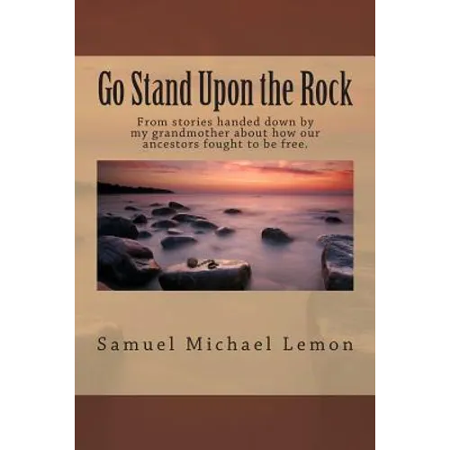 Go Stand Upon the Rock - Paperback