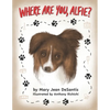 Where Are You, Alfie? - Paperback